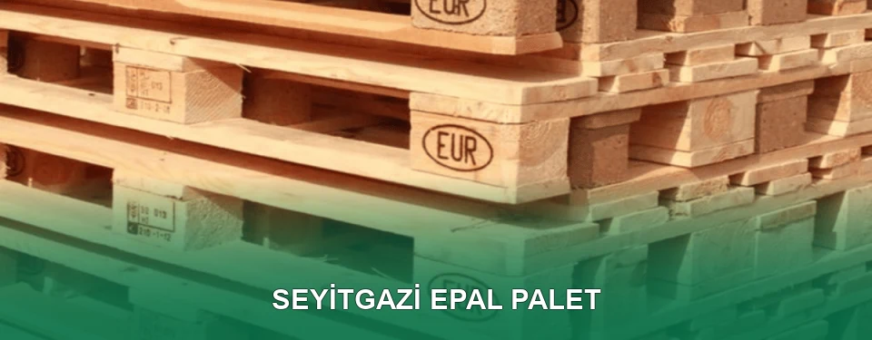 Seyitgazi EPAL Palet Satışı